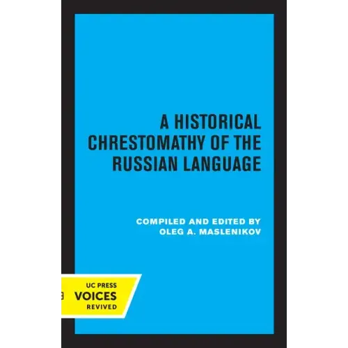 A Historical Chrestomathy of the Russian Language