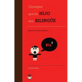 Consigue que tu hijo sea bilingüe