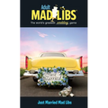 Just Married Mad Libs: World's Greatest Wedding Game