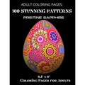 Adult Coloring Pages: 100 Stunning Patterns 8.5" x 11" - Coloring Pages - Coloring Pages for Adults