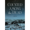 Counted Among the Dead: A Mystery