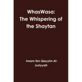 WhasWasa: The Whispering of the Shaytan (Devil)