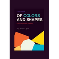 A Collection of Colours and Shapes: Colour Composition in Shapes
