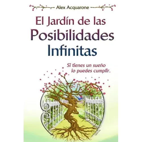 El Jardin de las Posibilidades Infinitas