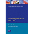 The Emergence of Rus 750-1200
