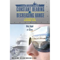 Constant Bearing - Decreasing Range: A Makeover for Sailor Sam