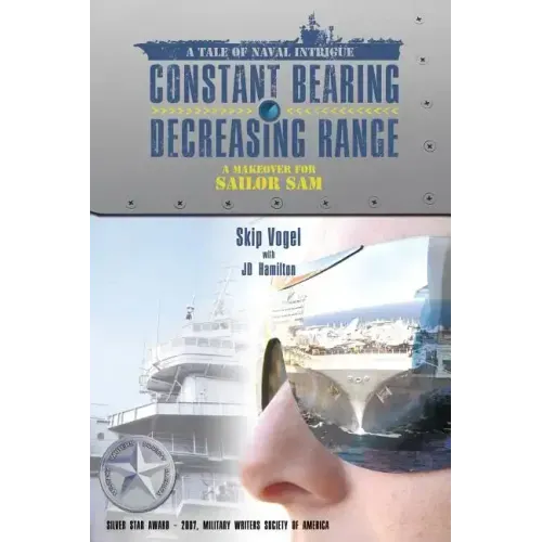Constant Bearing - Decreasing Range: A Makeover for Sailor Sam