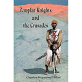 Templar Knights and the Crusades
