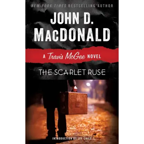 The Scarlet Ruse: A Travis McGee Novel