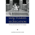 Sanctuaries of Segregation: The Story of the Jackson Church Visit Campaign
