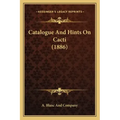 Catalogue And Hints On Cacti (1886)