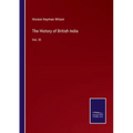 The History of British India: Vol. III