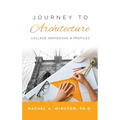 Journey to Architecture: College Admissions & Profiles