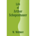 Life of Arthur Schopenhauer