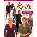 Knits for Real People: Fitting and Sewing Fashion Knit Fabrics