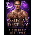 Omega's Destiny