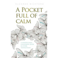 A Pocket Full of Calm: A Mindfulness Colouring Book and Other Inspirations