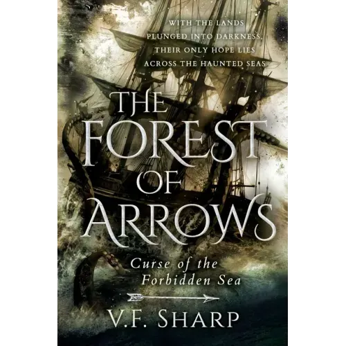 The Forest of Arrows: Curse of the Forbidden Sea