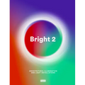 Bright 2: Architectural Illumination and Light Installations