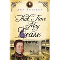 That Time May Cease
