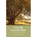 Love Me Love Me Mine: Poems from the heart