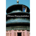 Chinese Characteristics