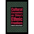 Cultural Encounters on China's Ethnic Frontiers