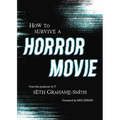 How to Survive a Horror Movie: All the Skills to Dodge the Kills