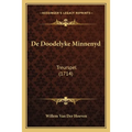 De Doodelyke Minnenyd: Treurspel (1714)