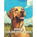 Dogs Coloring Book: Great Gift Idea for Girls, Boys & Adults: 100 Pages Fun and Awesome Coloring Book, beautiful dog's breeds
