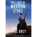 The Light of Western Stars (ANNOTATED)