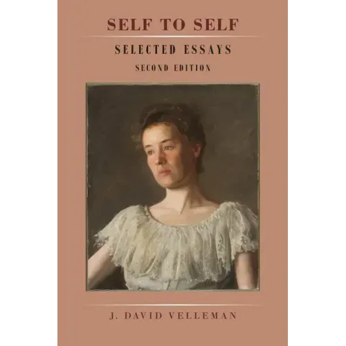 Self to Self: Selected Essays: Second Edition