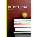 Developing an Outstanding Core Collection: A Guide for Libraries, Second Edition