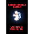Conditionally Human