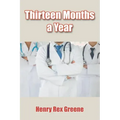 Thirteen Months a Year