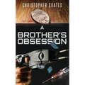 A Brother's Obsession