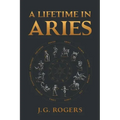 A Lifetime in Aries