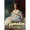 Pygmalion: A 1913 play by George Bernard Shaw