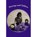 Marriage and Children