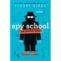 Spy School the Graphic Novel