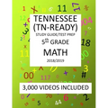 5th Grade TENNESSEE TN-READY, 2019 MATH, Test Prep: : 5th Grade TENNESSEE TN-READY 2019 MATH Test Prep/Study Guide