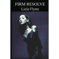 Firm Resolve