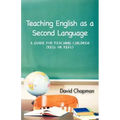 Teaching English as a Second Language: A Guide for Teaching Children (Tesl or Tefl)