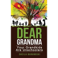 Dear Grandma: Your Grandkids Are Unschoolers