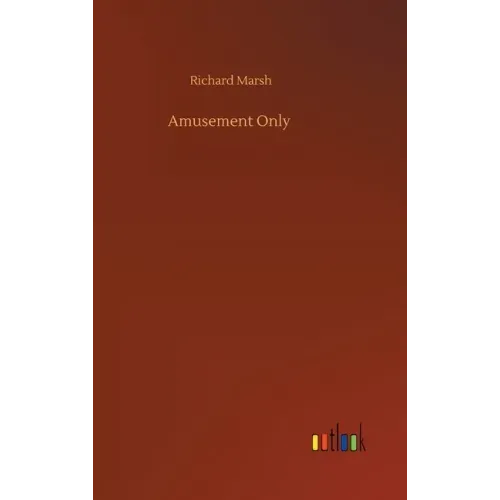 Amusement Only