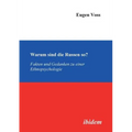 Warum sind die Russen so?. Fakten und Gedanken zu einer Ethnopsychologie