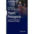 Plato's Protagoras: Essays on the Confrontation of Philosophy and Sophistry
