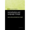 Lexicalization and Language Change