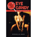 Eye Candy: An Urban Litt Novel