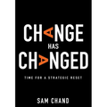 Change Has Changed: Time for a Strategic Reset